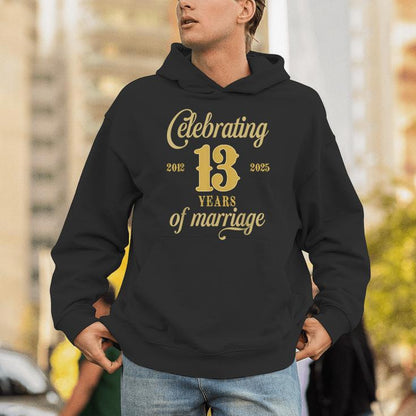 13 Years Of Marriage Est 2012 2025 13Th Wedding Anniversary Unisex Hoodie