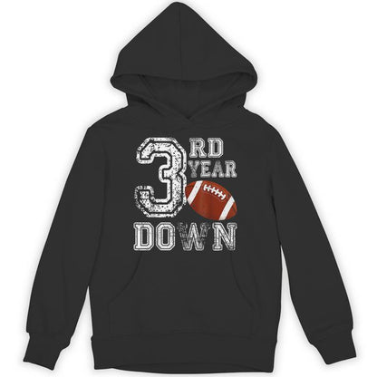 3Rd Year Down Football Lover Third Birthday Boy Party Unisex Hoodie
