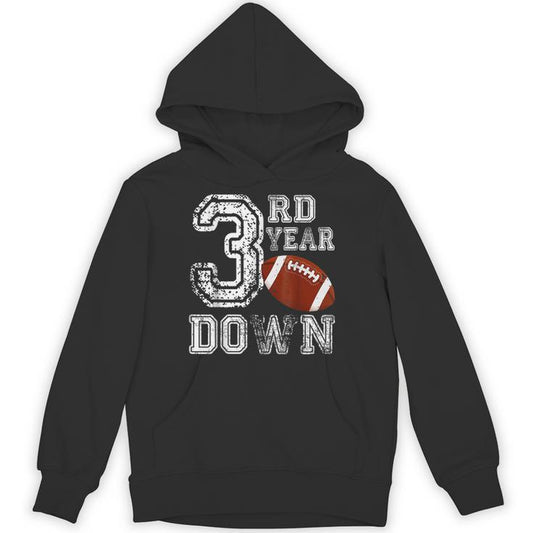3Rd Year Down Football Lover Third Birthday Boy Party Unisex Hoodie