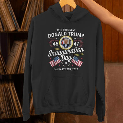 47Th President Donald Trump Inauguration Day Graphic Unisex Hoodie