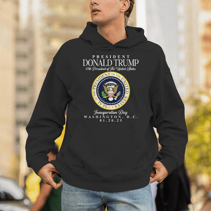 47Th President Inauguration Day Jan 20Th 2025 Trump Seal Unisex Hoodie