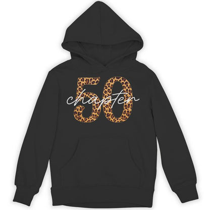 50Th Birthday Chapter 50 Leopard Print Unisex Hoodie