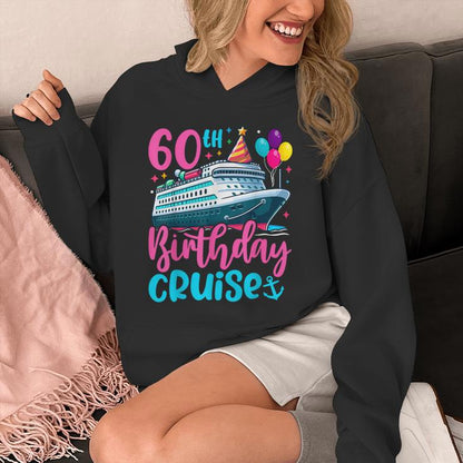 60Th Birthday Cruise 60 Years Old Birthday Cruising Crew Unisex Hoodie