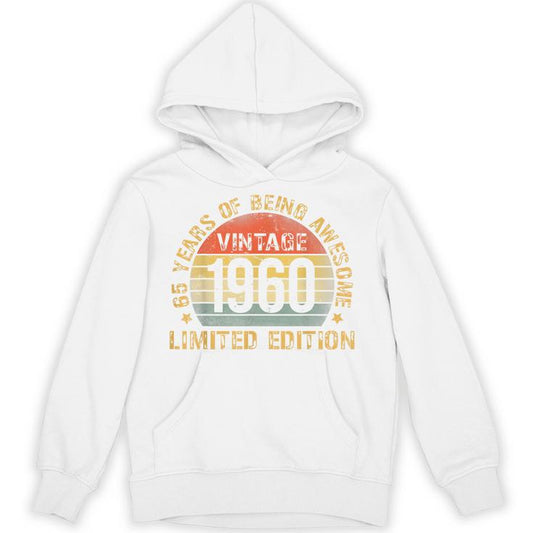 65 Year Birthday Decorations Gag 65Yr 1960 65Th Birthday Unisex Hoodie