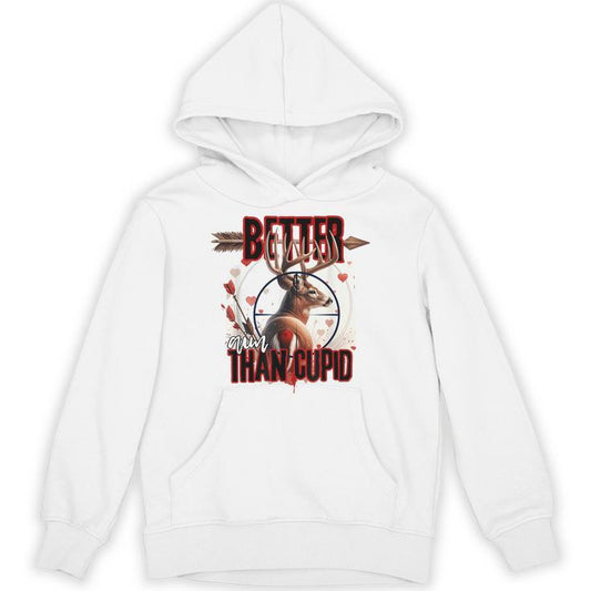I Aim Better Than Cupid Valentines Deer Hunting For Boys Men Unisex Hoodie