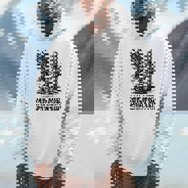 Make America Mexicana Again Mexican Latinos Unisex Hoodie