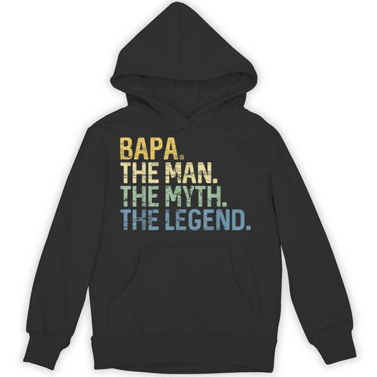 Bapa Man Myth Legend For Dad Papa Father Unisex Hoodie