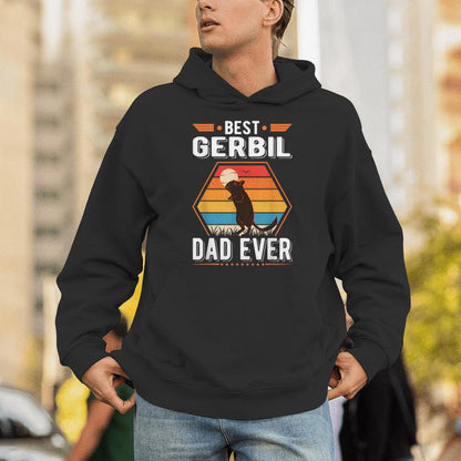 Best Gerbil Dad Ever Gerbil Father Racing Rat Unisex Hoodie