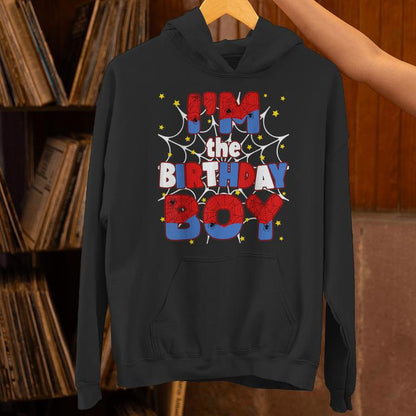 Im The Birthday Boy Family Party Decorations Unisex Hoodie