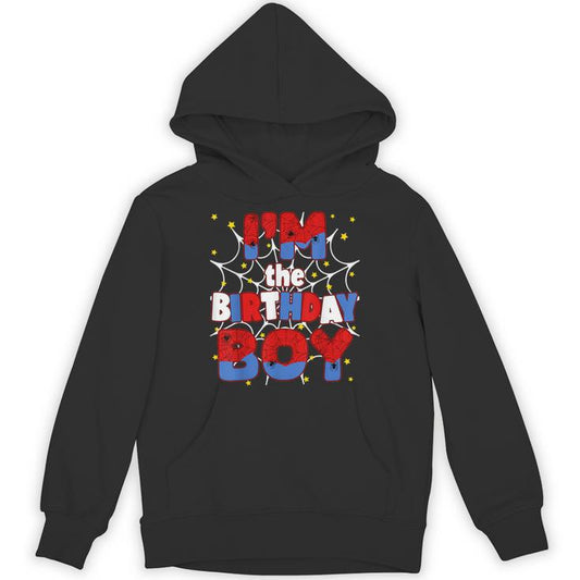 Im The Birthday Boy Family Party Decorations Unisex Hoodie