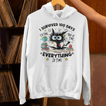 Bleached Cat I Survived 100 Days Of School Its Fine I'm Fine Unisex Hoodie