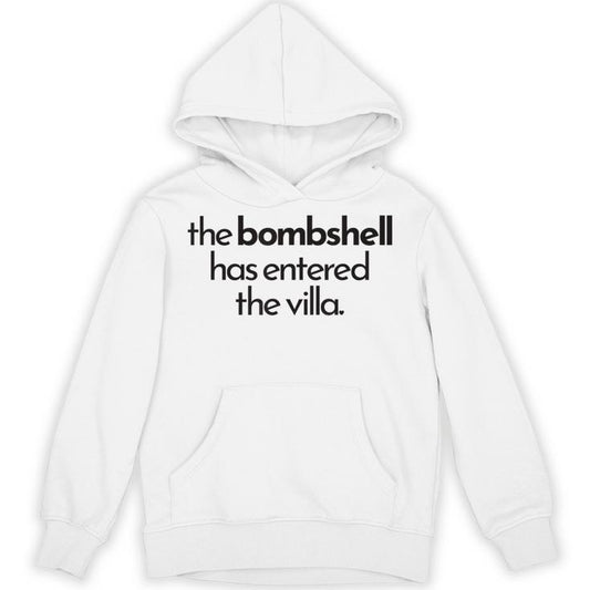 Bombshell Has Entered The Villa Got A Text Chat Meme Unisex Hoodie