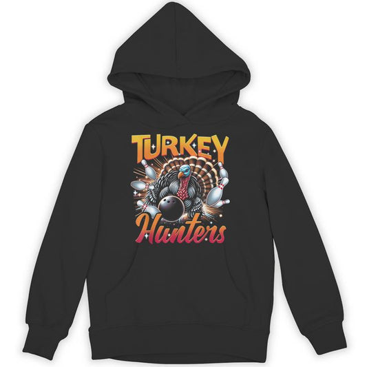Bowling Turkey Hunters Bowling Team For Bowler Sport Animal Unisex Hoodie