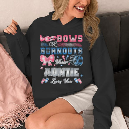 Bows Or Burnouts Your Auntie Loves You Gender Reveal Party Unisex Hoodie