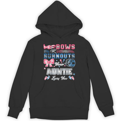 Bows Or Burnouts Your Auntie Loves You Gender Reveal Party Unisex Hoodie