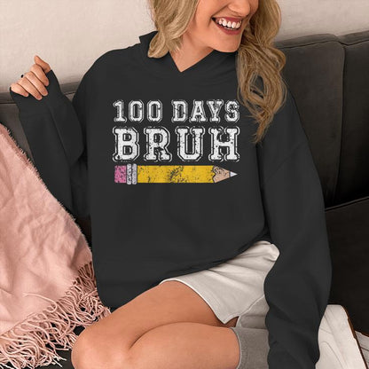 Bruh 100 Days Of School 100Th Day Of School Boys Unisex Hoodie
