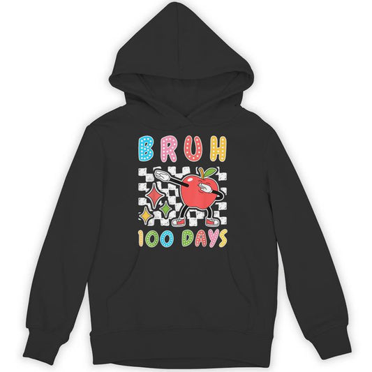 Bruh 100Th Day Of School Apple Dab 100 Days Of School Unisex Hoodie