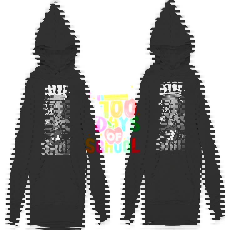 Bruh Its 100 Days Of School Kid100Th Day Of School Boys Unisex Hoodie