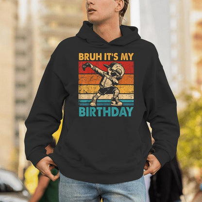 Bruh Its My Birthday Dabbing Boy For Birthday Boy Unisex Hoodie