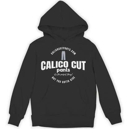 Calico Cut Pants I Think You Should Leave Unisex Hoodie