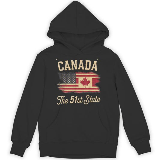 Canada The 51 State Trump Canada US State Unisex Hoodie