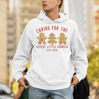 Caring For The Cutest Little Cookies Nicu Crew Christmas Unisex Hoodie