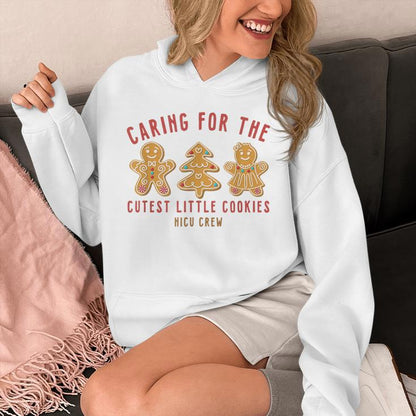 Caring For The Cutest Little Cookies Nicu Crew Christmas Unisex Hoodie