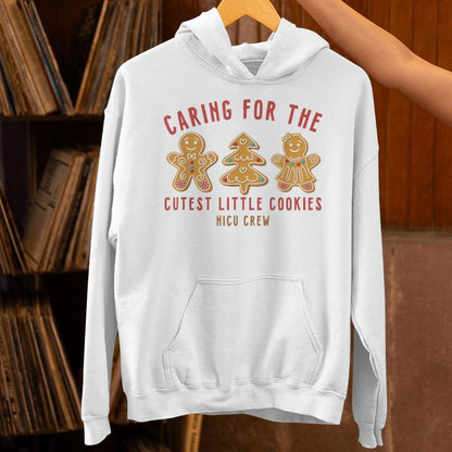Caring For The Cutest Little Cookies Nicu Crew Christmas Unisex Hoodie
