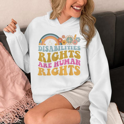 Cool Disability Rights Are Human Rights Support Caregivers Unisex Hoodie