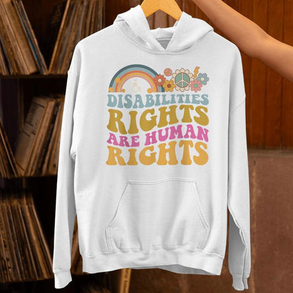 Cool Disability Rights Are Human Rights Support Caregivers Unisex Hoodie
