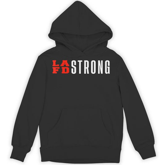 Cool Vintage Lafd La Strong Support Don't Forget Unisex Hoodie
