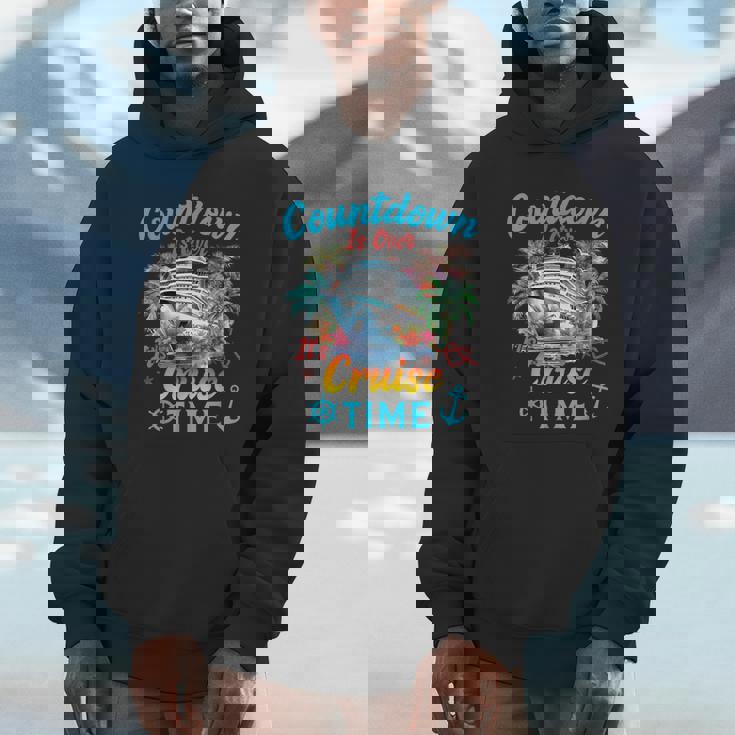 Countdown Is Over It's Cruise Time Cruise Ship Family Unisex Hoodie