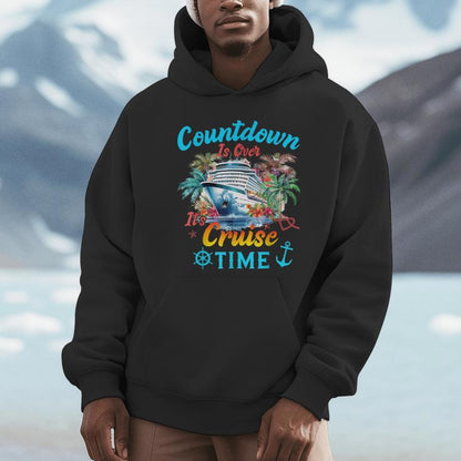 Countdown Is Over It's Cruise Time Cruise Ship Family Unisex Hoodie