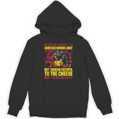 Countless Horrors Await But I Remain Faithful To The Cheese Unisex Hoodie