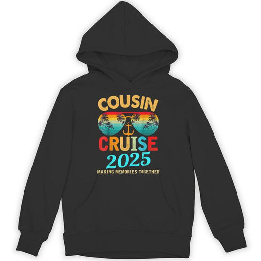 Cousin Cruise 2025 Making Memories Together Unisex Hoodie