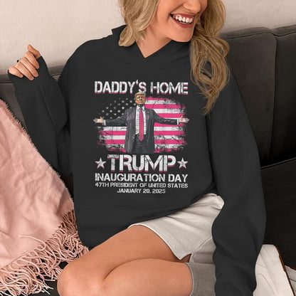 Daddys Home Trump Pink Inauguration Day 2025 Unisex Hoodie