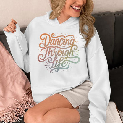 Dancing Through Life Apparel For Ballerinas Dancers And Unisex Hoodie
