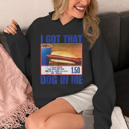 I Got That Dog In Me Retro Vintage Sports Meme Hotdog Unisex Hoodie