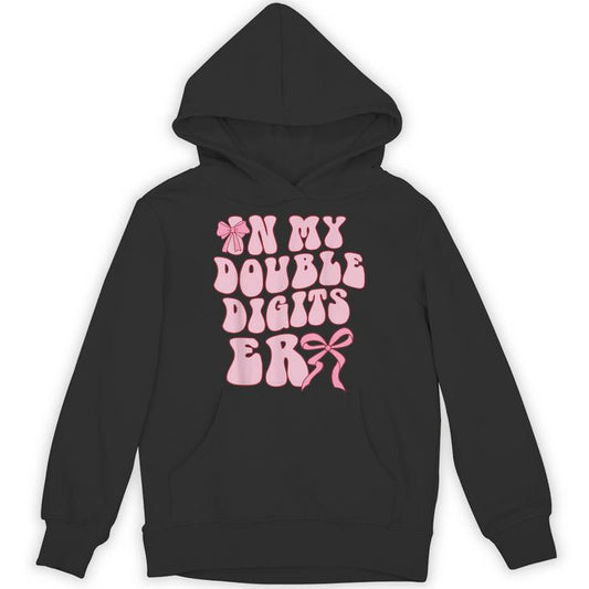 In My Double Digits Era Coquette 10 Year Old 10Th Birthday Unisex Hoodie