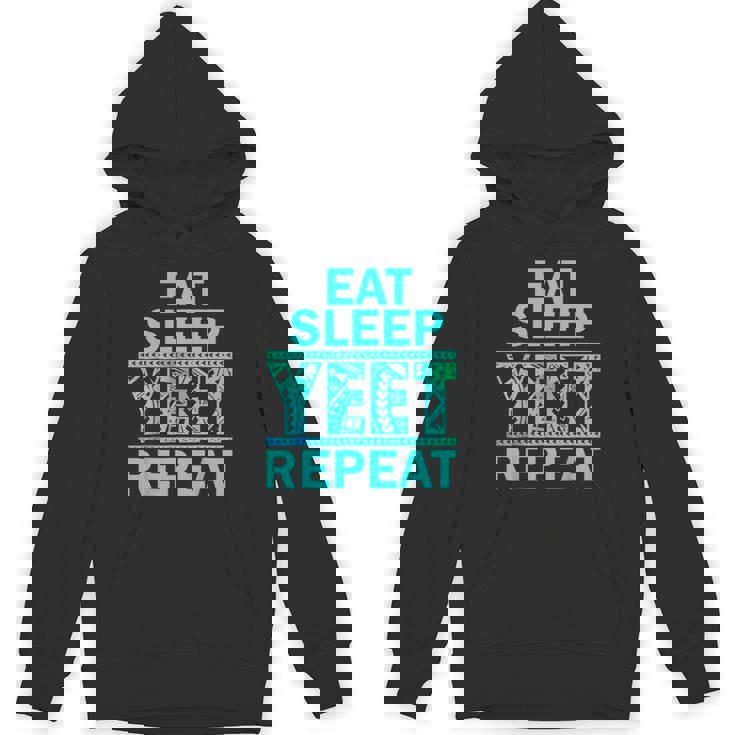 Eat Sleep Yeet Repeat Yeet Apparel Unisex Hoodie