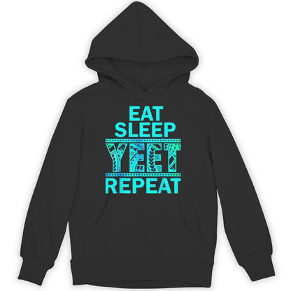 Eat Sleep Yeet Repeat Yeet Apparel Unisex Hoodie