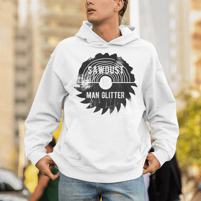 Father's Day Sawdust Is Man Glitter Unisex Hoodie