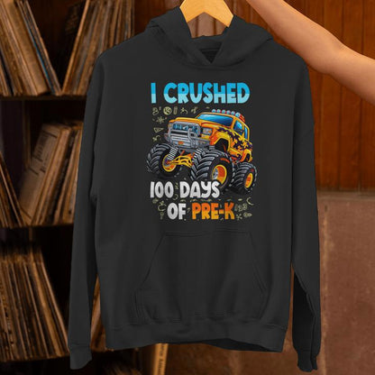 100Th Day Of School Boys I Crushed 100 Days Of Pre-K Unisex Hoodie