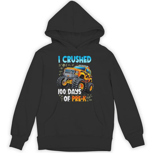 100Th Day Of School Boys I Crushed 100 Days Of Pre-K Unisex Hoodie
