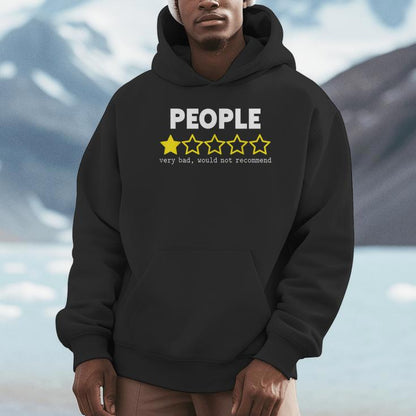 People Very Bad Would Not Recommend 1 Star Rating Unisex Hoodie
