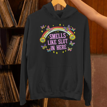 Smells Like Slut In Here Offensive Adult Humor Y2k Unisex Hoodie