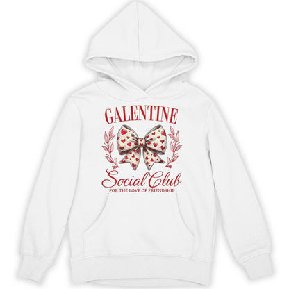 Galentine Social Club For The Love Of Friendship Valentine's Unisex Hoodie