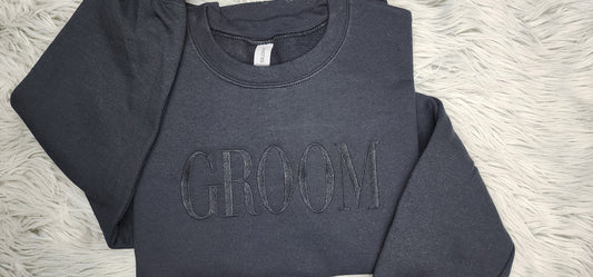 Embroidered Groom Crewneck Sweatshirt or Hooded Sweatshirt - Groom Embroidered Crewneck - Couples sweatshirts