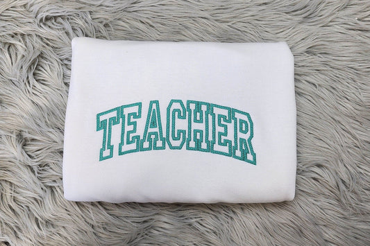 Embroidered Teacher Crewneck - Gift For Teacher - Best Teacher Unisex Crewneck or Hoodie