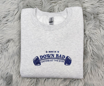 Down Bad Crying At the Gym Embroidered Crewneck - TTPD Crewneck - Embroidered  Poetry Crewneck - Fast Shipping